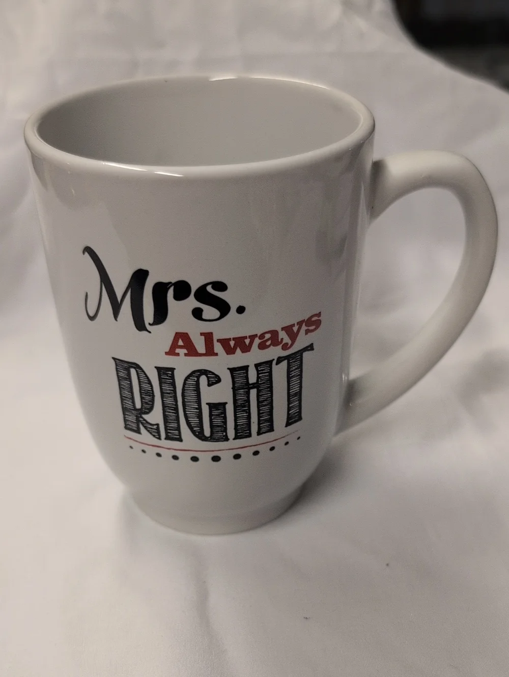 Mrs.Always RIGHT Coffee Mug